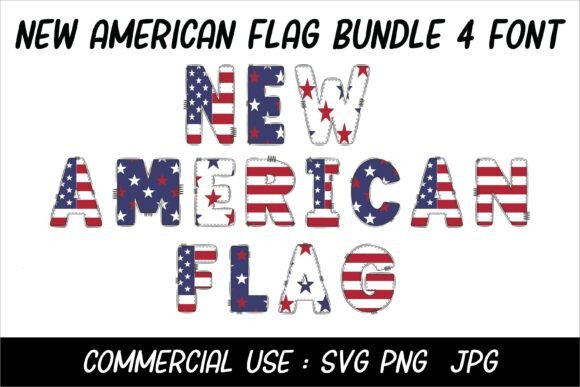 Celebrate Patriotism: The New American Flag Bundle 4 Font