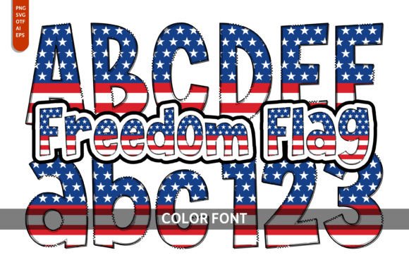 Freedom Flag: A Typeface for Patriotism & Design