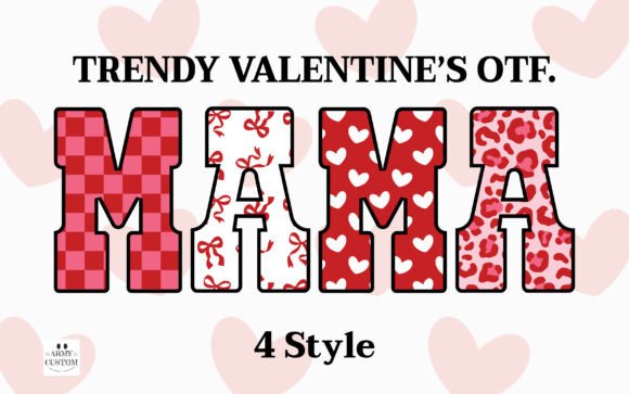 Trendy Valentine's: The Ultimate Font for Love-Fueled Designs
