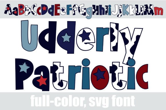 Udderly Patriotic: The Quirky SVG Display Font